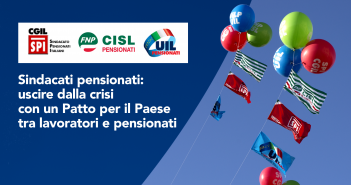 Spi, Fnp, Uilp: uscire dalla crisi con un Patto tra lavoratori e pensionati