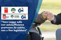 Cgil, Cisl, Uil e Spi, Fnp, Uilp: “Varo Legge sulla non autosufficienza promosso da subito non a fine legislatura”